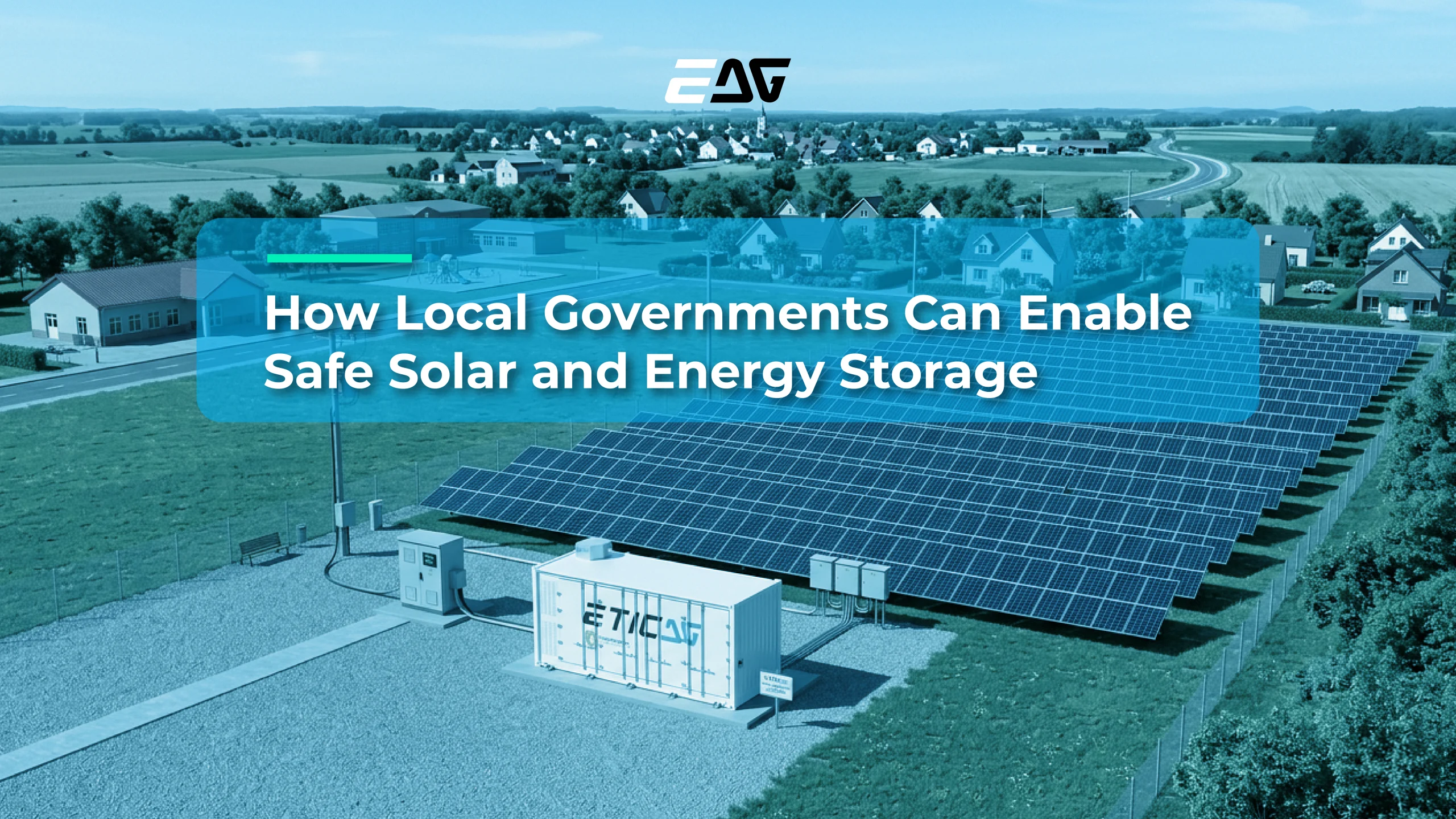 Solar farm and battery energy storage system installation illustrating safe solar and energy storage deployment for local governments.